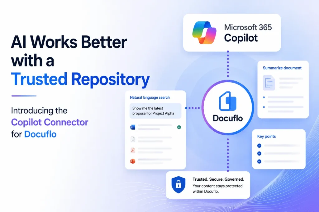 AI Works Better with a Trusted Repository Introducing the Copilot Connector for Docuflo